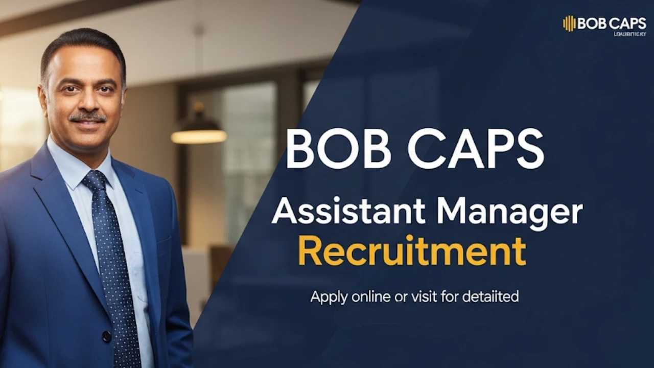 BOB CAPS Assistant Manager