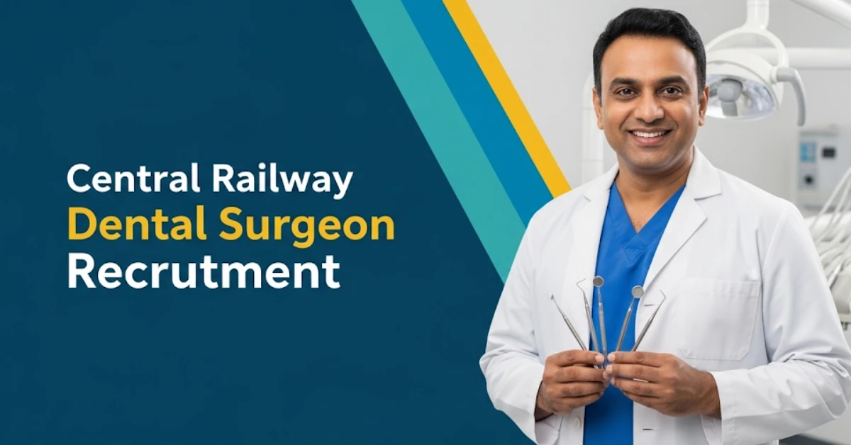Central Railway Dental Surgeon